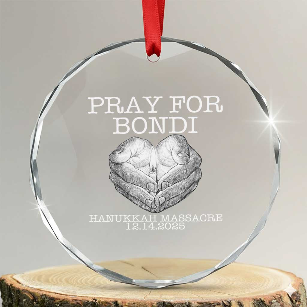 Pray for Bondi Australia Crystal Glass Ornament Hanukkah Memorial December 14 Tribute Support TS02 Transparent Glass 3'' Circle Print Your Wear