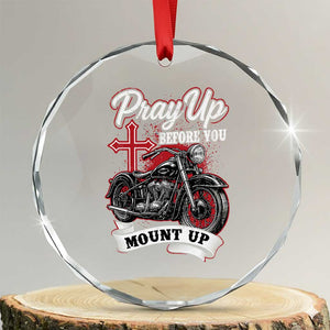 Pray Up Before You Mount Up Crystal Glass Ornament Christian Biker Religious Faith TS11 Transparent Glass 3'' Circle Print Your Wear