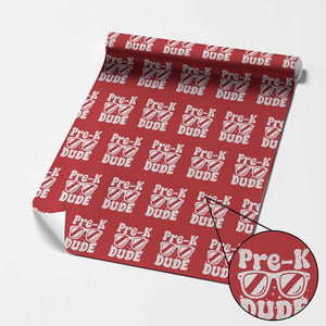 Pre-k Dude Wrapping Paper Roll Funny Back to School First Day of Preschool TS10 Red Print Your Wear