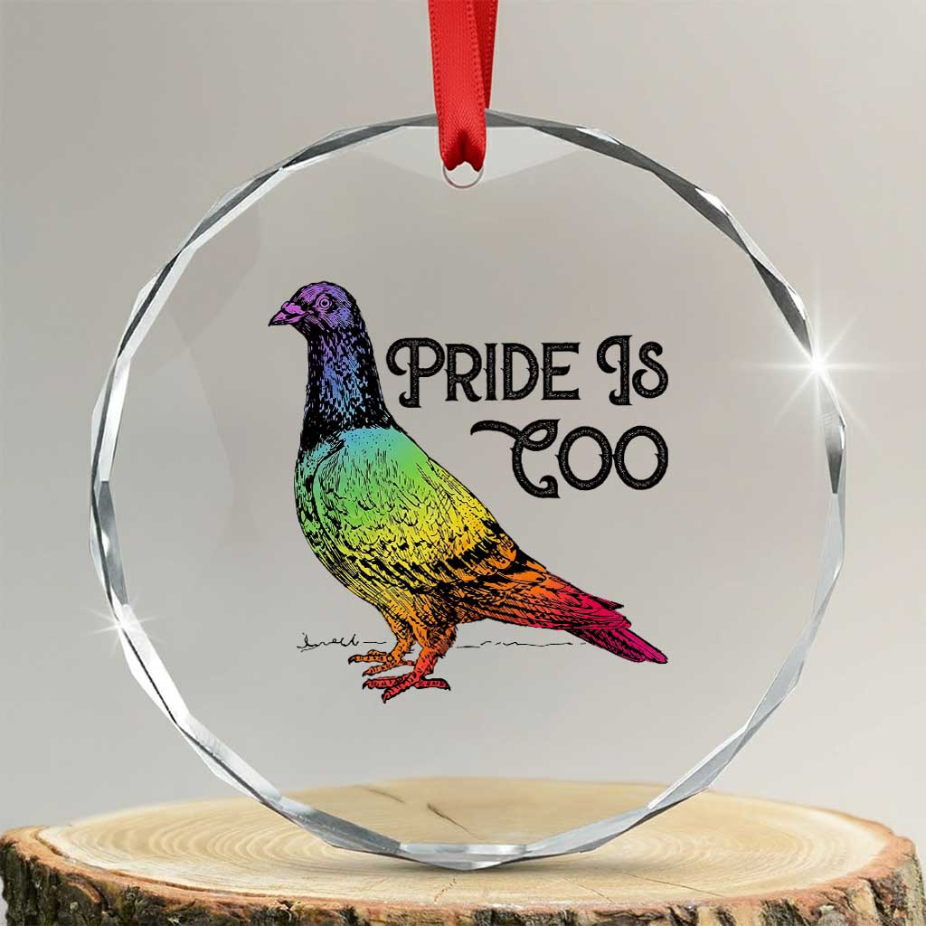 Pride Is Coo Pigeon Crystal Glass Ornament Funny LGBTQ Pride Month TS14 Transparent Glass 3'' Circle Print Your Wear