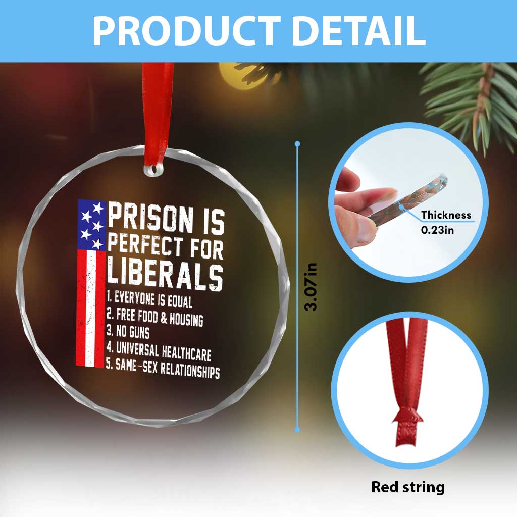 Prison Is Perfect For Liberals Crystal Glass Ornament Distressed American Flag Conservative Humor TS02 Print Your Wear
