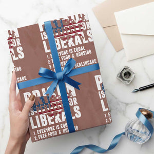 Prison Is Perfect For Liberals Wrapping Paper Roll Anti Liberal Quote