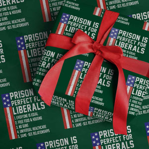 Prison Is Perfect For Liberals Wrapping Paper Roll Distressed American Flag Conservative Humor