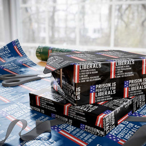 Prison Is Perfect For Liberals Wrapping Paper Roll Distressed American Flag Conservative Humor