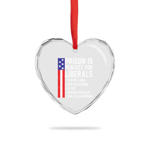 Prison Is Perfect For Liberals Heart Crystal Glass Ornament Distressed American Flag Conservative Humor