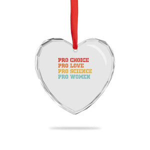 Pro Choice Pro Love Pro Science Pro Women Heart Crystal Glass Ornament Retro Equal Rights TS10 Print Your Wear