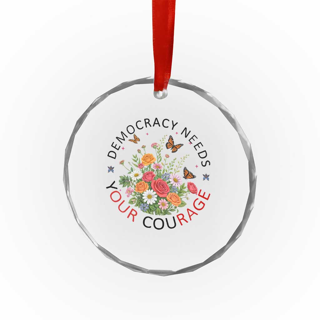 Pro Democracy Crystal Glass Ornament Human Rights Our Rage Protest Floral FDT TS10 Print Your Wear