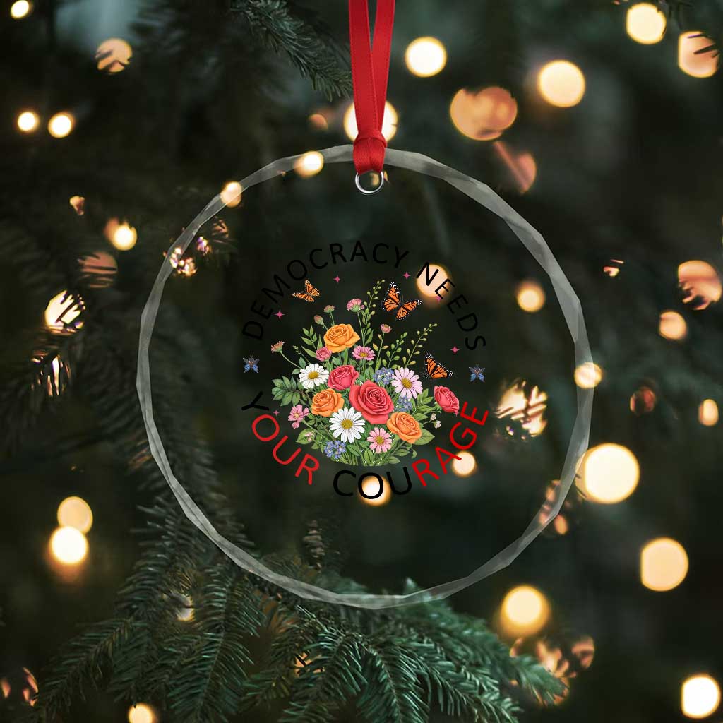 Pro Democracy Crystal Glass Ornament Human Rights Our Rage Protest Floral FDT TS10 Print Your Wear