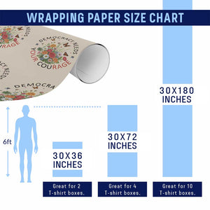Pro Democracy Wrapping Paper Roll Human Rights Our Rage Protest Floral FDT TS10 Print Your Wear