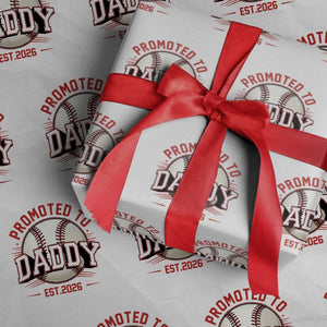 Promoted To Dad 2026 Baseball Wrapping Paper Roll First Time Father Sports Lover TS12 White Print Your Wear