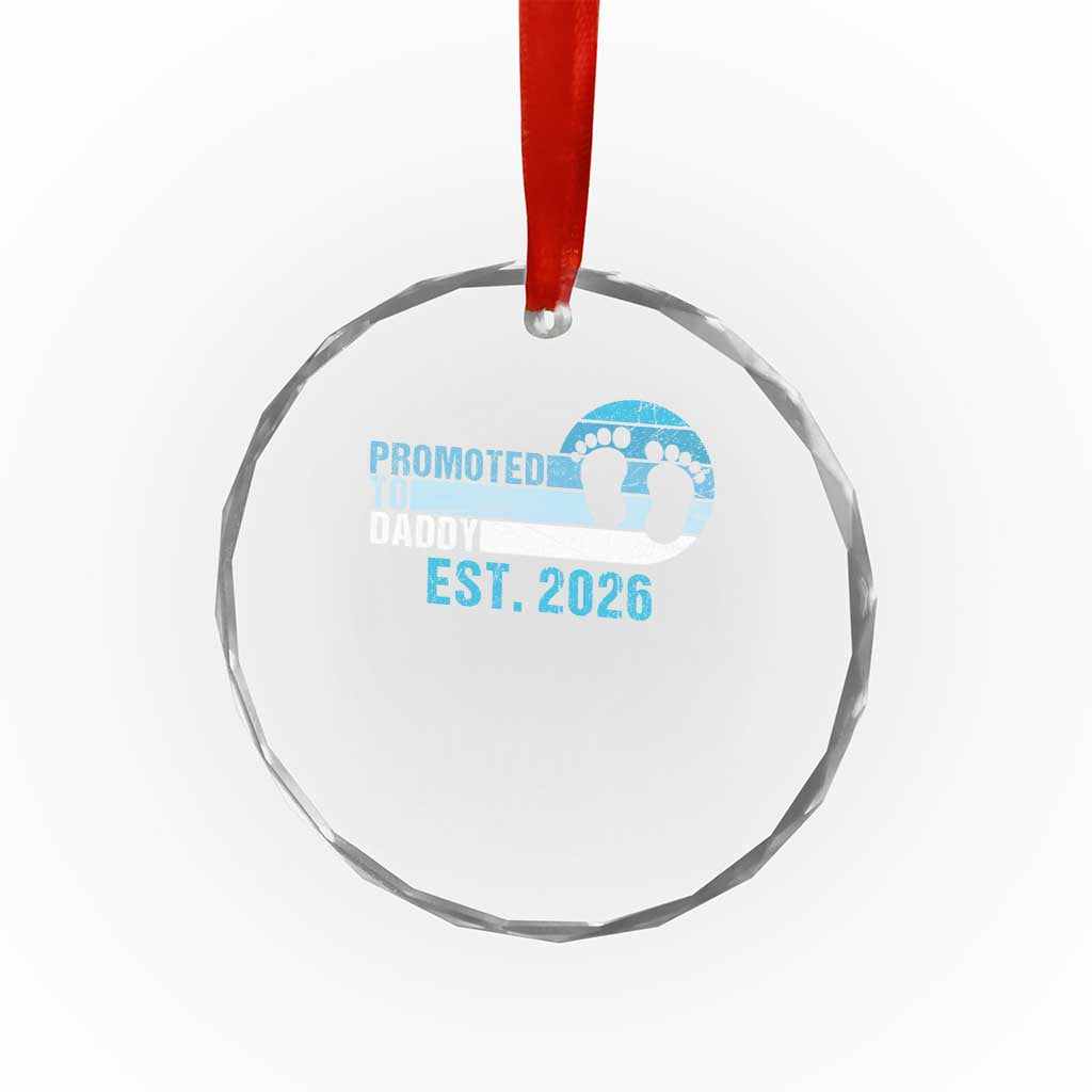 Promoted to Daddy 2026 Crystal Glass Ornament Funny Pregnancy Reveal TS14 Print Your Wear
