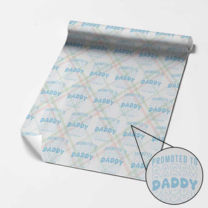 Promoted To Daddy 2026 New Boy Dad Wrapping Paper Roll First Time Fathers Day Gift TS12 Christmas Plaid Print Your Wear