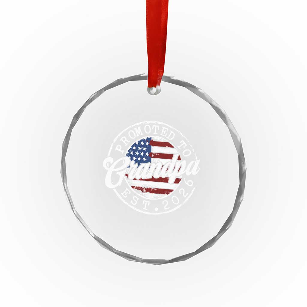 Promoted to Grandpa 2026 Crystal Glass Ornament New Grandfather US Flag Fathers Day TS11 Print Your Wear
