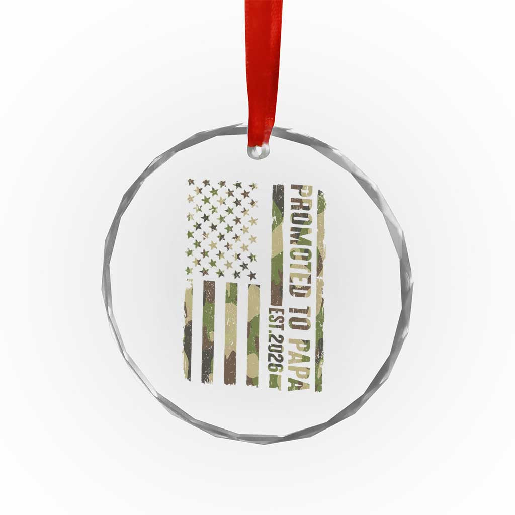 Promoted To Papa Est 2026 American Flag Camo Crystal Glass Ornament Patriotic New Papa TS12 Print Your Wear