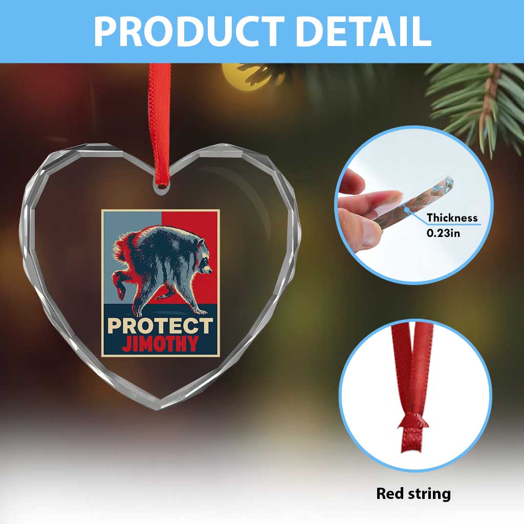 Protect Jimothy Seattle Raccoon Supporter Heart Crystal Glass Ornament Hope Style Poster Parody Graphic