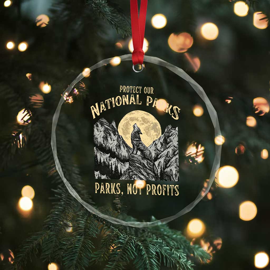 Protect Our National Parks Crystal Glass Ornament Parks Not Profits Wolf Retro Graphic TS02 Print Your Wear