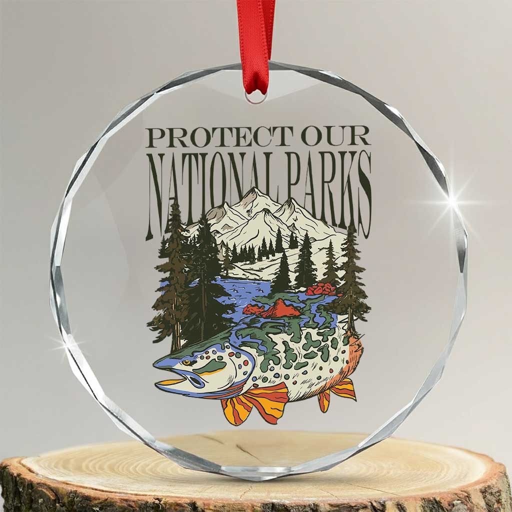 Protect Our National Parks Crystal Glass Ornament Wildlife Fishing Outdoor Adventure Retro - Print Your Wear