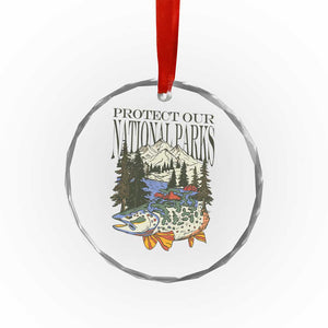 Protect Our National Parks Crystal Glass Ornament Wildlife Fishing Outdoor Adventure Retro - Print Your Wear