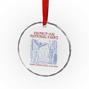 Protect Our National Parks Funny Cryptid Society Vintage Graphic Crystal Glass Ornament Bigfoot Mothman Wendigo Where Legends Still Roam Free