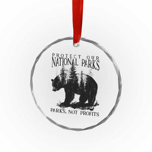 Protect Our National Parks Not Profits Crystal Glass Ornament Vintage Forest Bear TS11 Print Your Wear