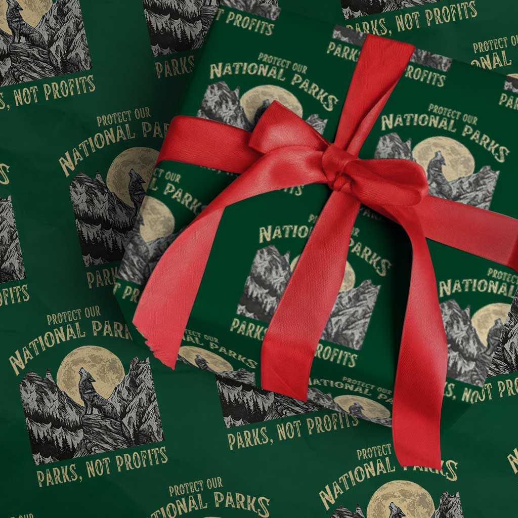 Protect Our National Parks Wrapping Paper Roll Parks Not Profits Wolf Retro Graphic TS02 Green Print Your Wear