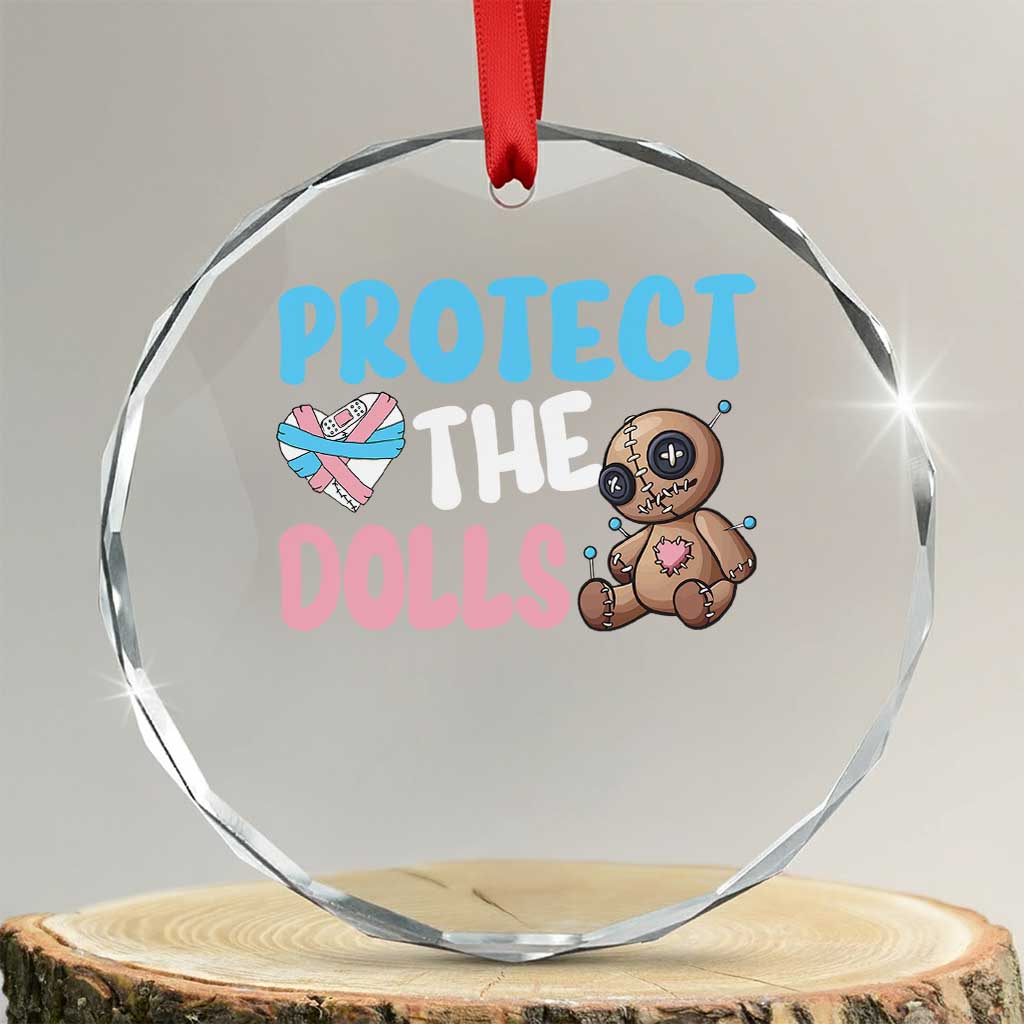 Protect The Dolls Crystal Glass Ornament Transgender Trans Pride TS10 Transparent Glass 3'' Circle Print Your Wear