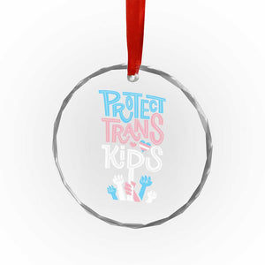 Protect Trans Kids Crystal Glass Ornament Transgender Pride Social Justice TS10 Print Your Wear