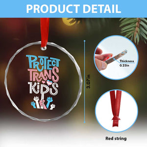 Protect Trans Kids Crystal Glass Ornament Transgender Pride Social Justice TS10 Print Your Wear