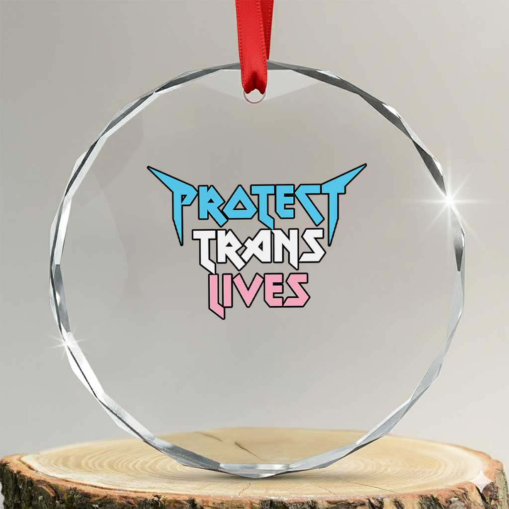 Protect Trans Lives Crystal Glass Ornament Heavy Metal TS10 Transparent Glass 3'' Circle Print Your Wear