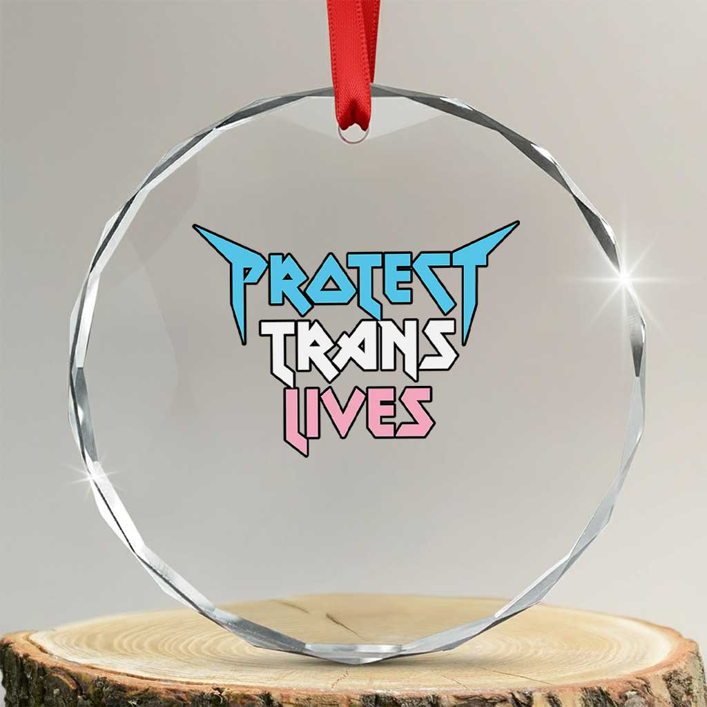 Protect Trans Lives Crystal Glass Ornament Heavy Metal TS10 Transparent Glass 3'' Circle Print Your Wear
