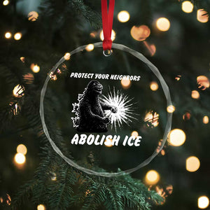 Protect Your Neighbors Abolish Ice Crystal Glass Ornament Monster Resitance Protest Graphic TS02 Print Your Wear