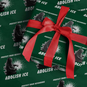 Protect Your Neighbors Abolish Ice Wrapping Paper Roll Monster Resitance Protest Graphic TS02 Green Print Your Wear