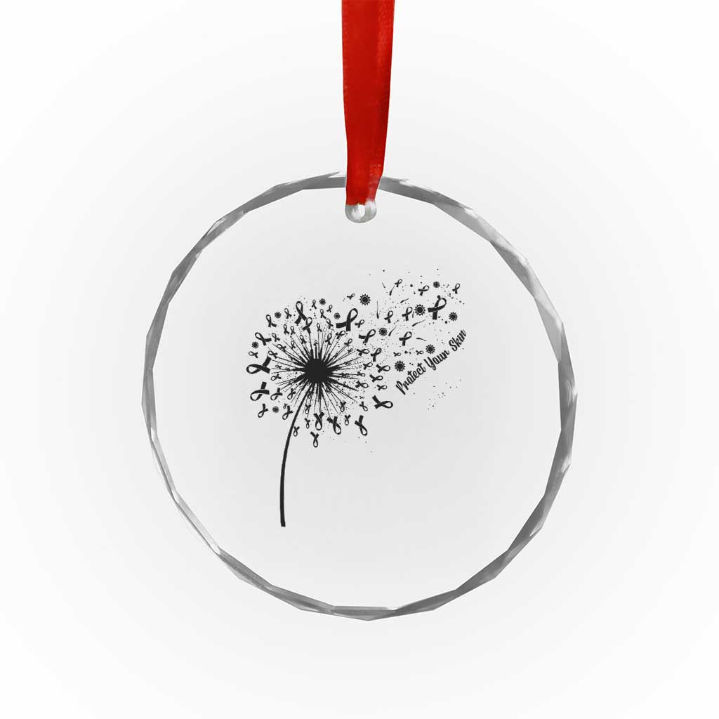 Protect Your Skin Crystal Glass Ornament Melanoma Awareness Dandelion Gift TS12 Print Your Wear