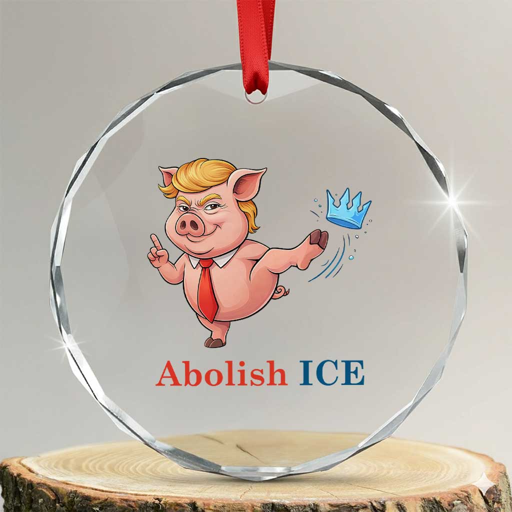 Protest Pig Kicking Icy Crown Crystal Glass Ornament Political Humor Gift TS12 Transparent Glass 3'' Circle Print Your Wear