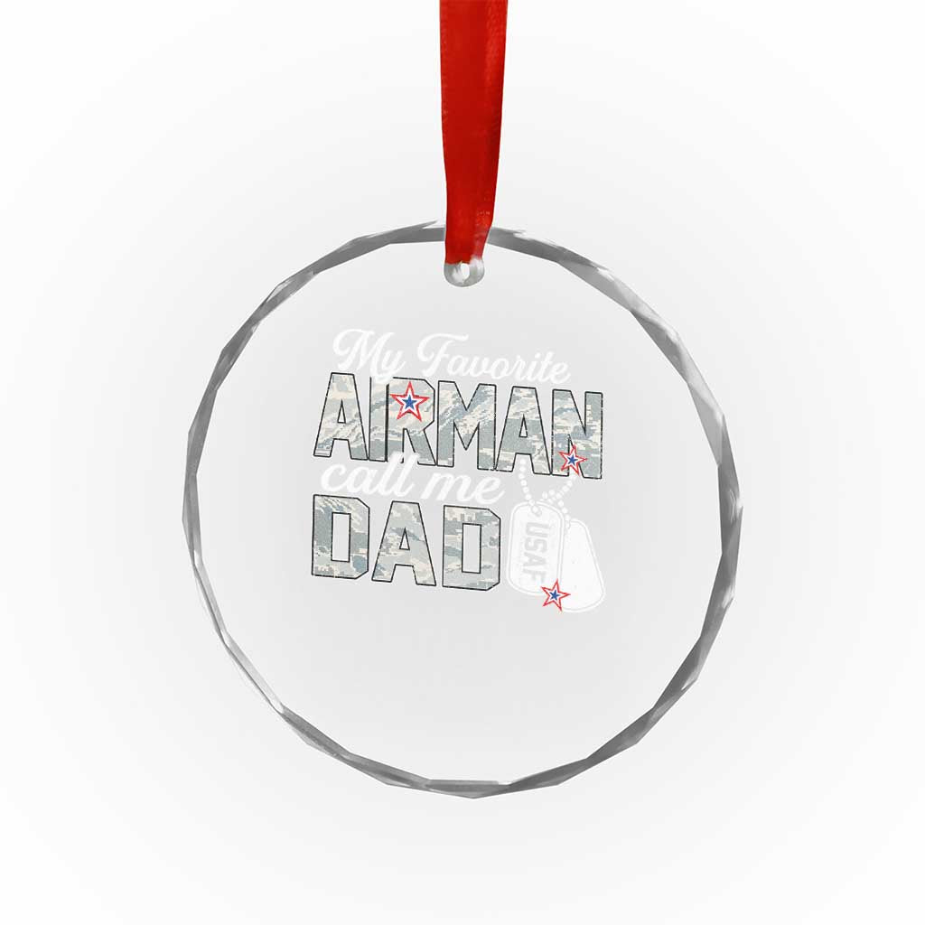 Proud Air Force Family Crystal Glass Ornament My Favorite Airman Calls Me Dad TS10 Print Your Wear