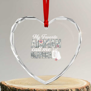 Proud Air Force Family Heart Crystal Glass Ornament My Favorite Airman Calls Me Grandma TS10 Transparent Glass 3'' Heart Print Your Wear