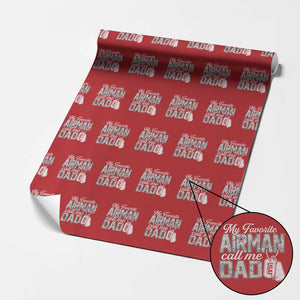 Proud Air Force Family Wrapping Paper Roll My Favorite Airman Calls Me Dad TS10 Red Print Your Wear