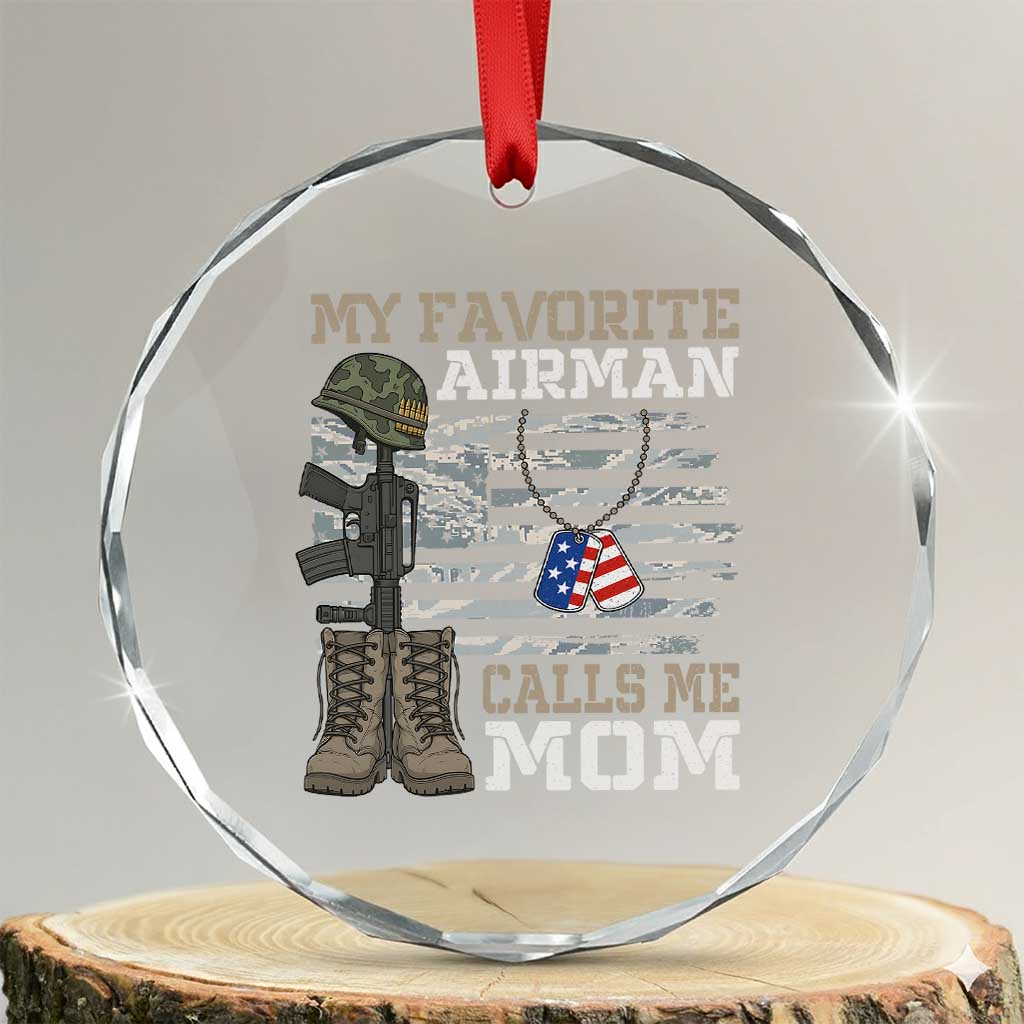 Proud Air Force Mom Crystal Glass Ornament My Favorite Airman Military Family Camo US Flag TS10 Transparent Glass 3'' Circle Print Your Wear