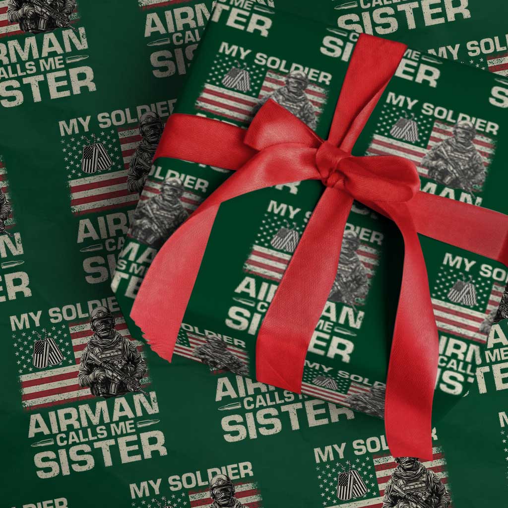 Proud Air Force Sister Wrapping Paper Roll My Soldier Airman Calls Me Sister US Flag TS10 Green Print Your Wear