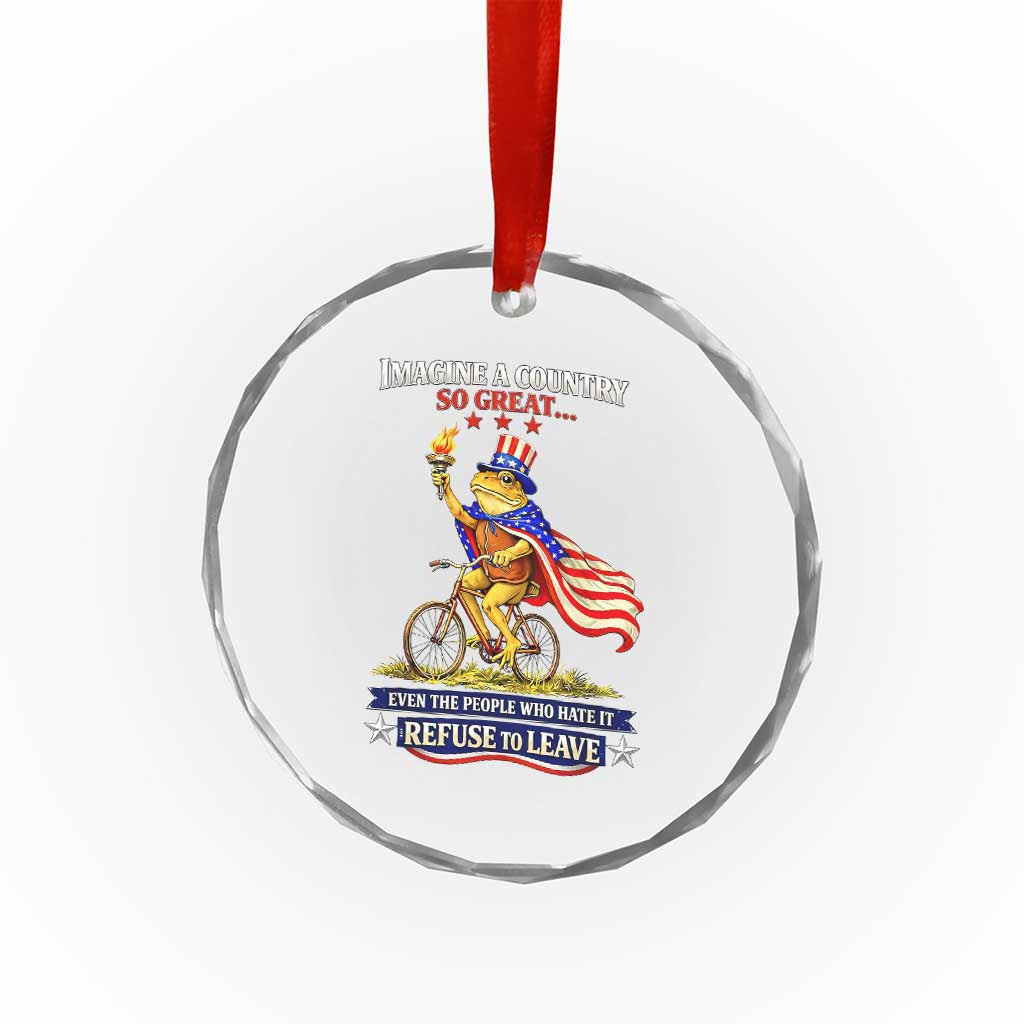 Proud American Humor Patriotic Frog On Bicycle Graphic Crystal Glass Ornament Imagine A Country So Great Pride TS02 Print Your Wear