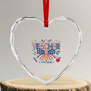 Proud American Teacher 250 Years Heart Crystal Glass Ornament Patriotic Educator Gift TS12 Transparent Glass 3'' Heart Print Your Wear