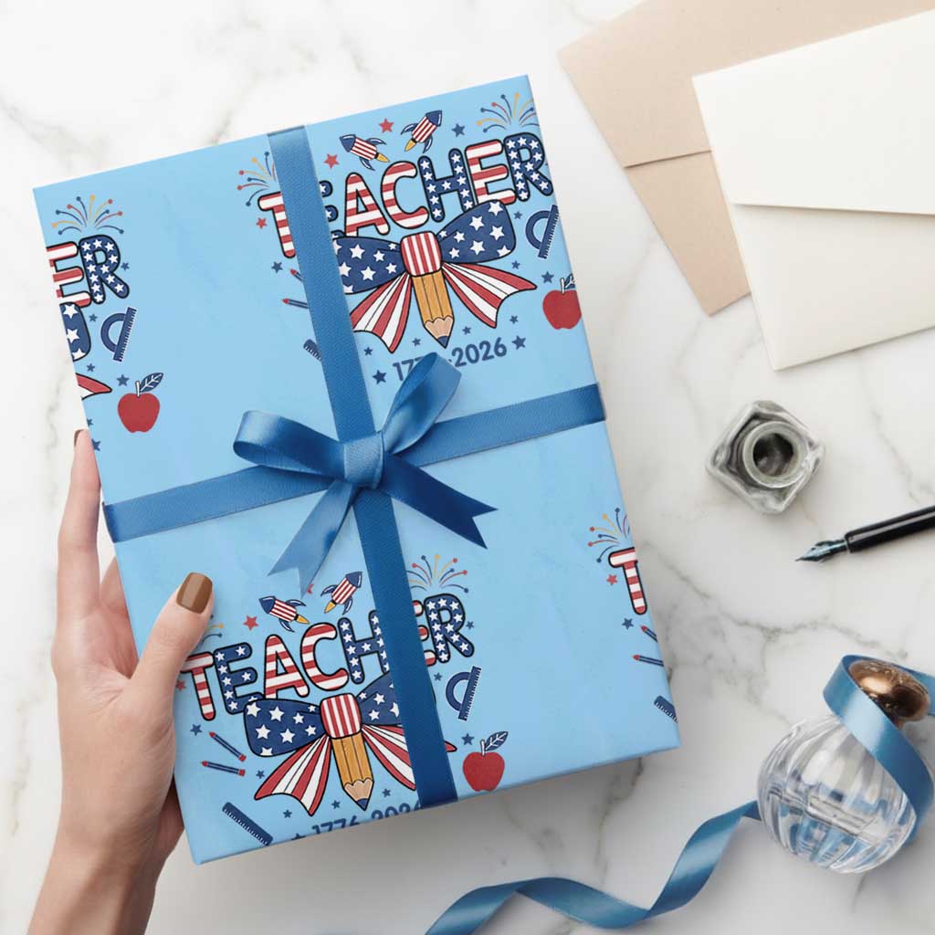 Proud American Teacher 250 Years Wrapping Paper Roll Patriotic Educator Gift TS12 Light Blue Print Your Wear