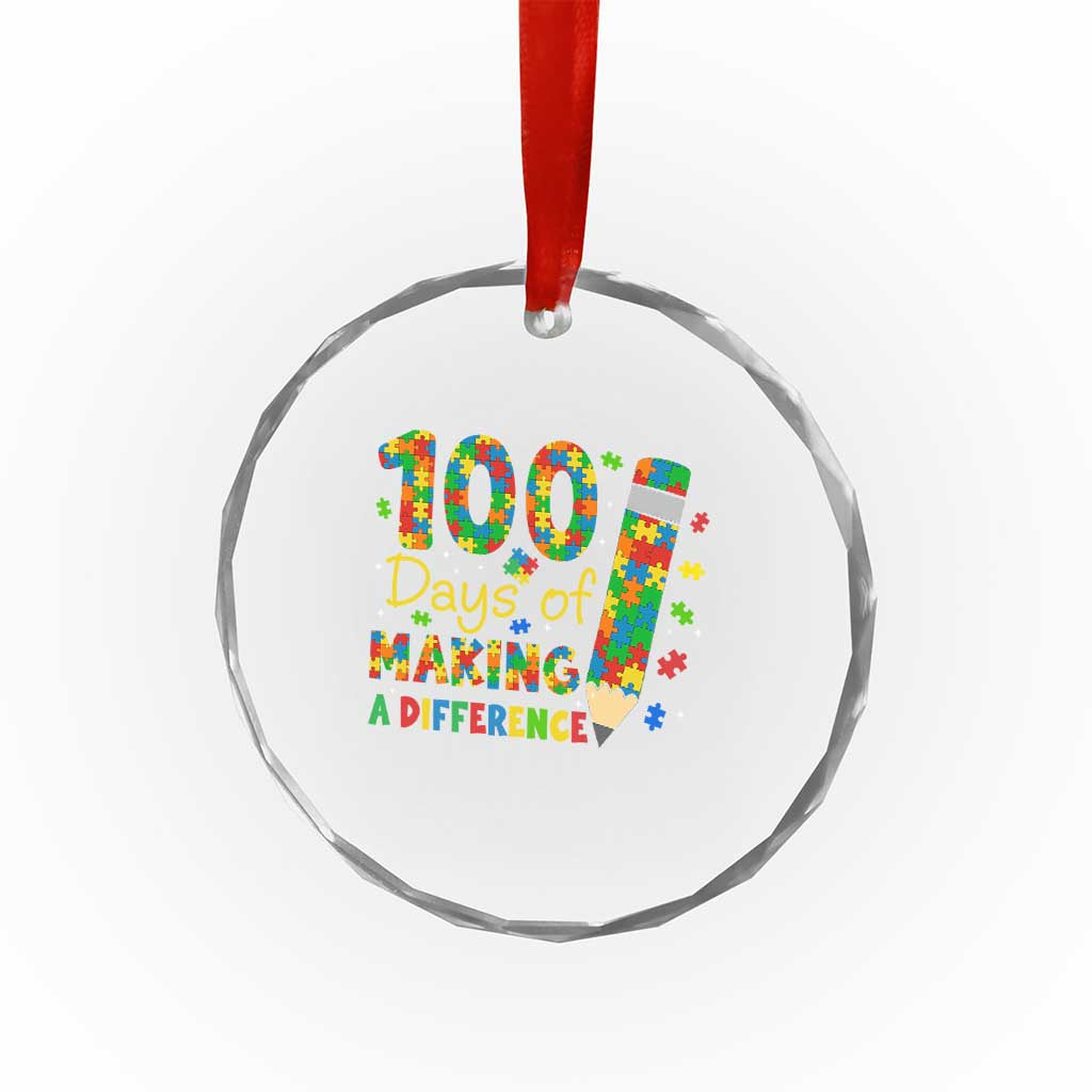 Proud Autism Teacher 100 Days Of School Crystal Glass Ornament Making A Difference TS12 Print Your Wear