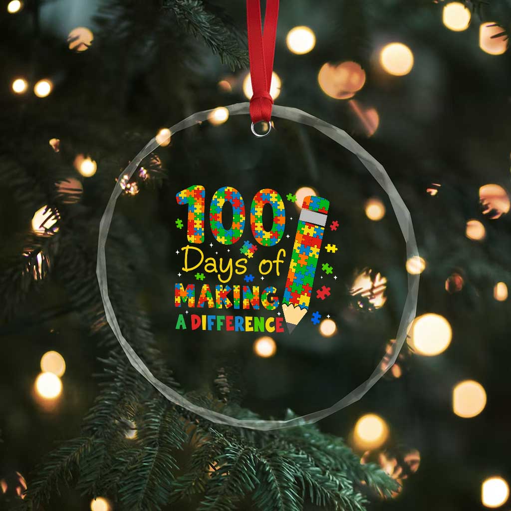 Proud Autism Teacher 100 Days Of School Crystal Glass Ornament Making A Difference TS12 Print Your Wear