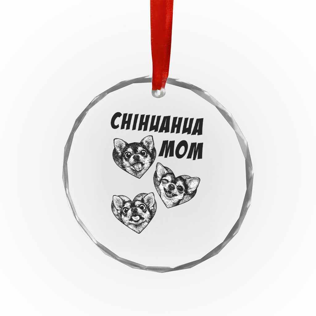 Proud Chihuahua Mom Crystal Glass Ornament Ankle Biter Dog Lover TS12 Print Your Wear