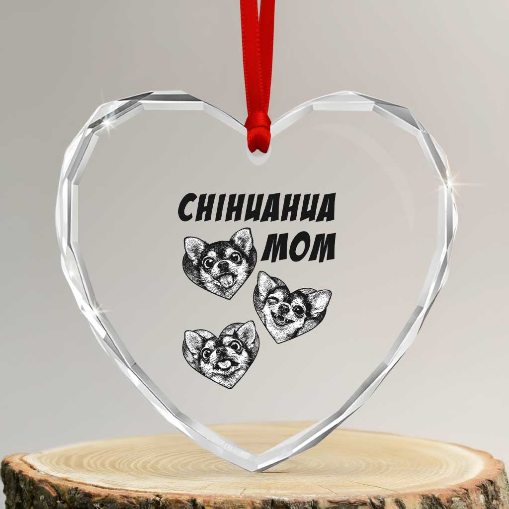 Proud Chihuahua Mom Heart Crystal Glass Ornament Ankle Biter Dog Lover TS12 Transparent Glass 3'' Heart Print Your Wear