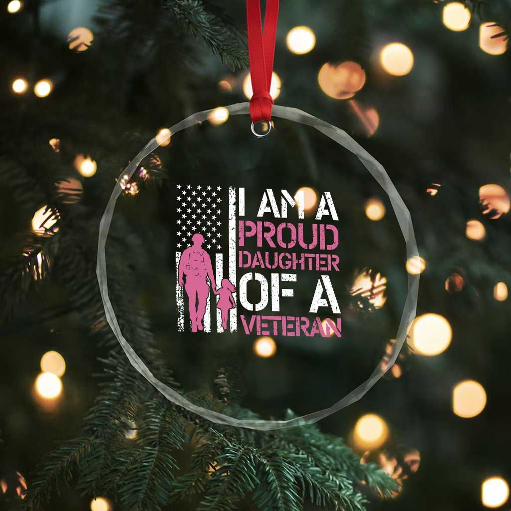 Proud Daughter Veteran Nothing Scares Crystal Glass Ornament Patriotic Military Family Support TS14 Print Your Wear