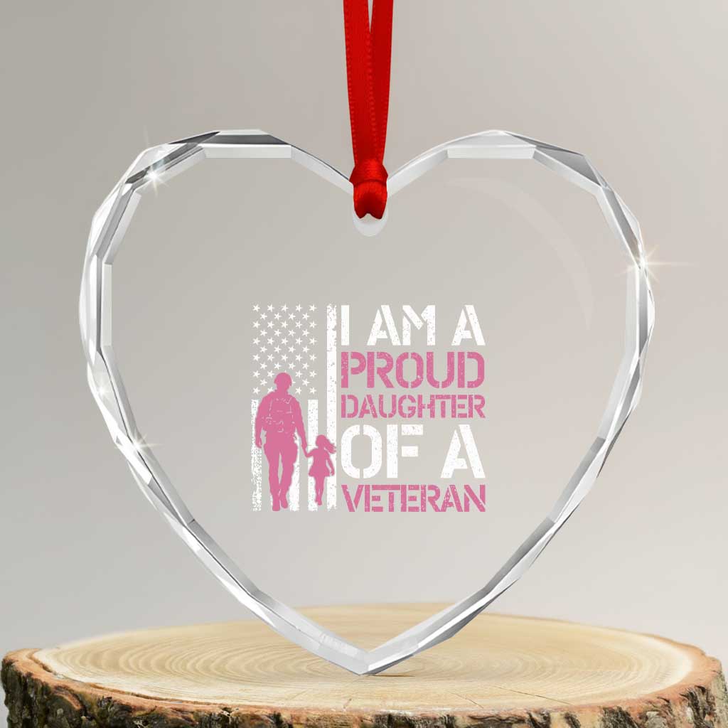 Proud Daughter Veteran Nothing Scares Heart Crystal Glass Ornament Patriotic Military Family Support TS14 Transparent Glass 3'' Heart Print Your Wear