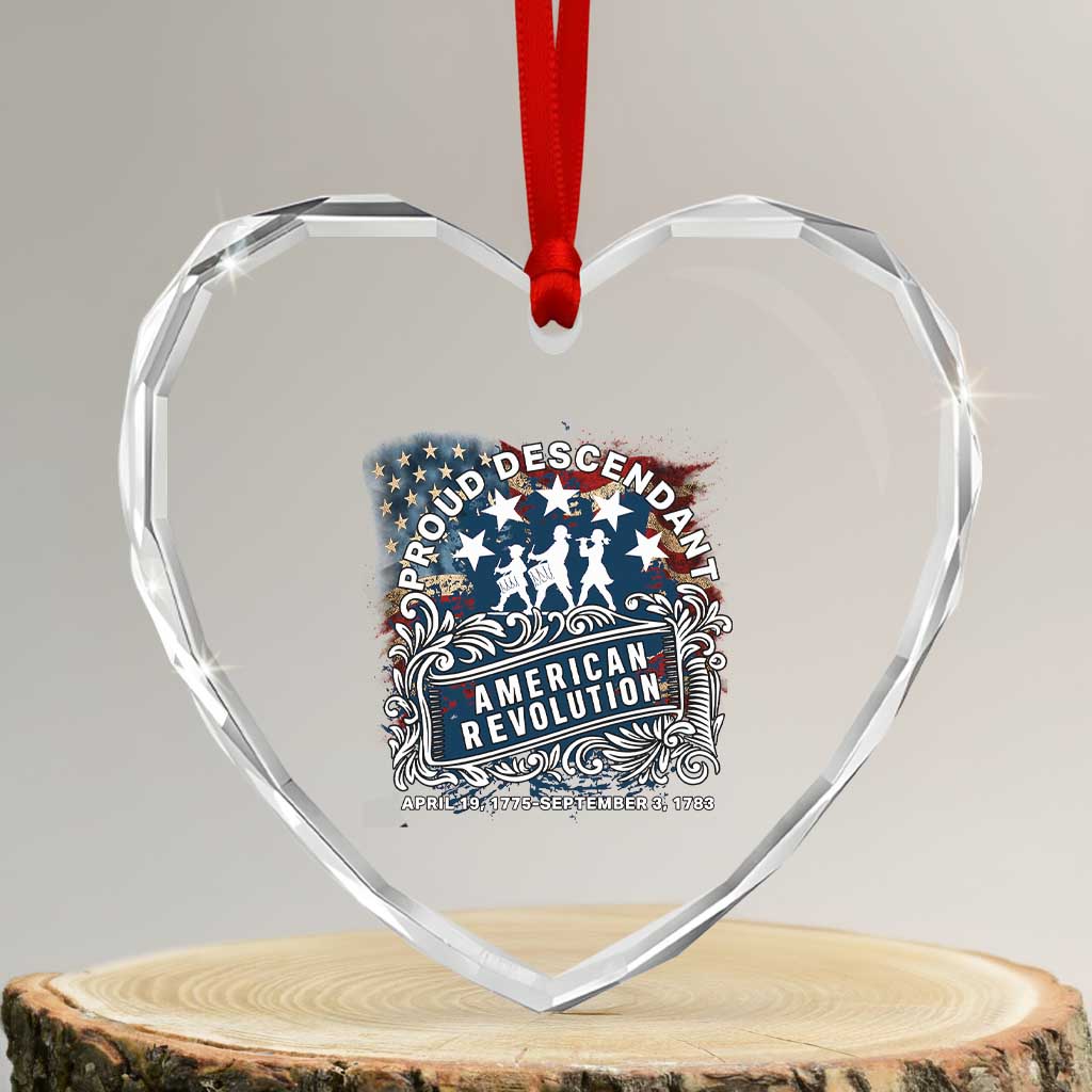 Proud Descendant American Revolution Heart Crystal Glass Ornament 1775 to 1783 Patriotic Heritage TS02 Transparent Glass 3'' Heart Print Your Wear