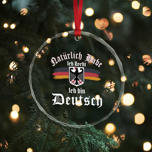 Proud Germany Crystal Glass Ornament Naturlich Bate Ich Recht Ich Bin Deutsch TS11 Print Your Wear